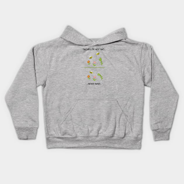 Two bee or not two bee Kids Hoodie by shackledlettuce